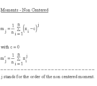 Descriptive Statistics - Moments - Non Centered