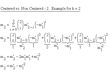 Descriptive Statistics - Moments - Centered versus Non Centered - 2 : Example for k = 2