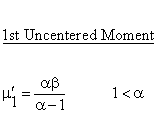 Statistical Distributions - Pareto Distribution - First Uncentered Moment