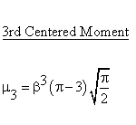 Statistical Distributions - Rayleigh Distribution - Third Centered Moment
