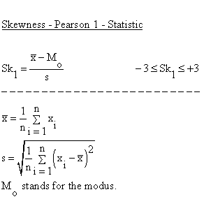 Descriptive Statistics - Skewness and Peakedness - Skewness - Descriptive Statistics - Pearson 1 - Statistic