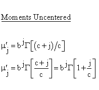 Statistical Distributions - Weibull Distribution - Uncentered Descriptive Statistics - Moments