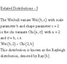 Statistical Distributions - Weibull Distribution - Related Distributions 3- Weibull Distribution versus Chi and Rayleigh Distribution
